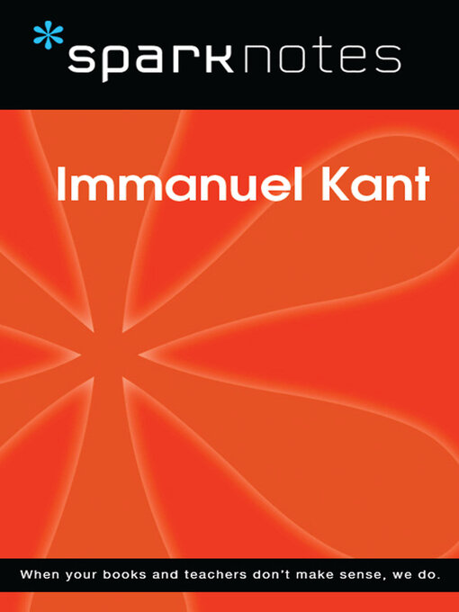 Title details for Immanuel Kant (SparkNotes Philosophy Guide) by SparkNotes - Available